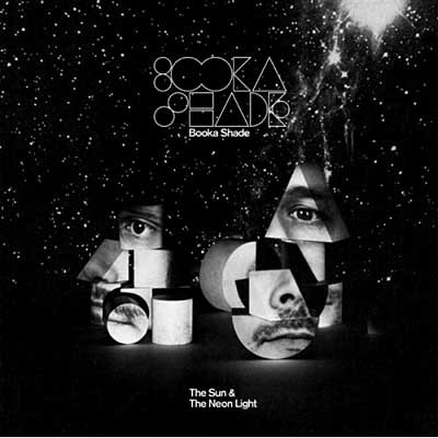 Booka Shade - The Sun & The Neon Light Cover